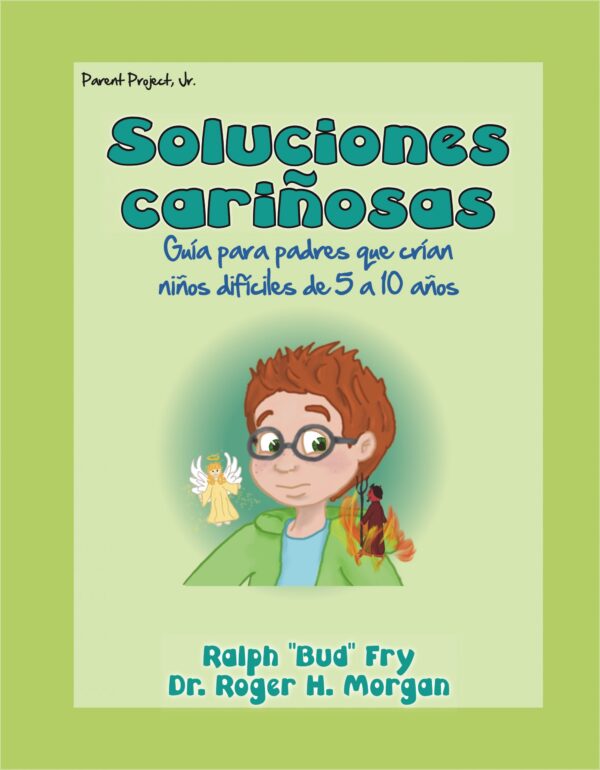 Loving Solutions Parent Guide: Spanish